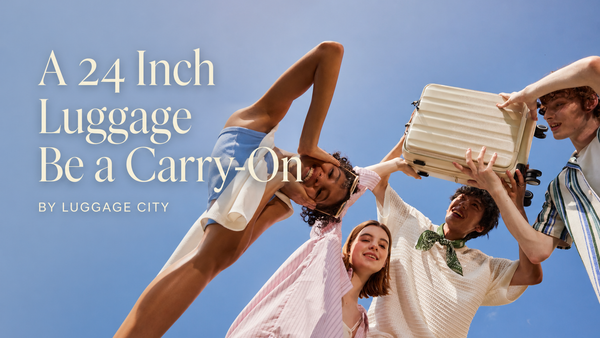 Can a 24 Inch Luggage Be a Carry-On? | Luggage City