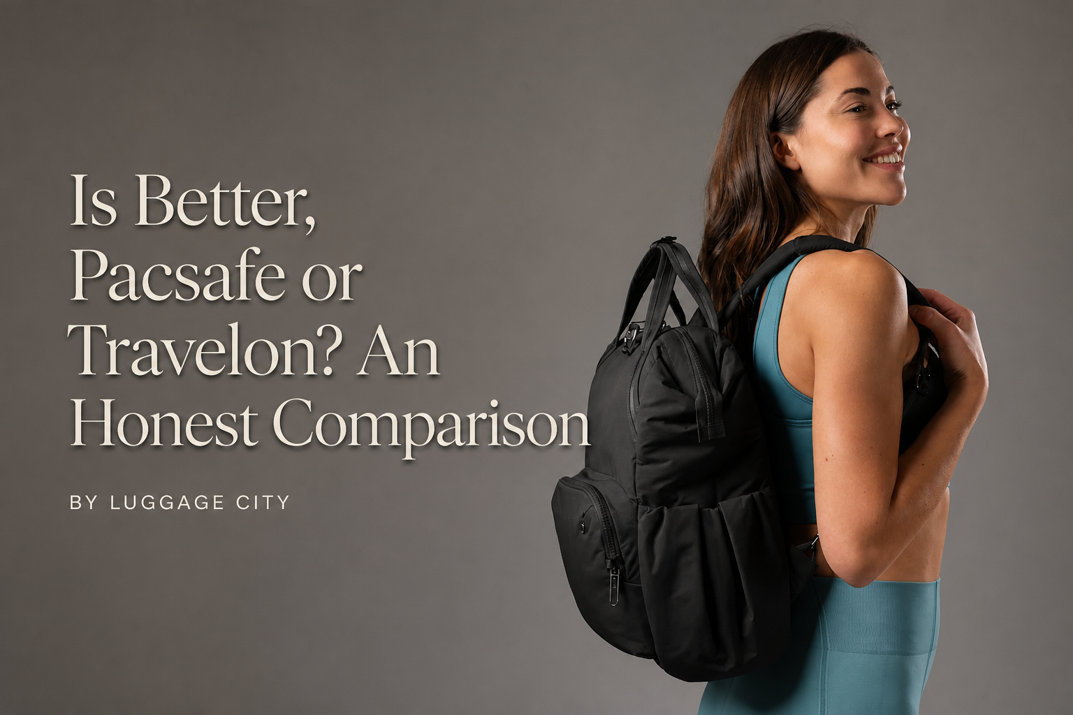 Which is Better, Pacsafe or Travelon? An Honest Comparison